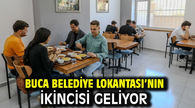 Buca Belediye Lokantası'nın ikincisi geliyor