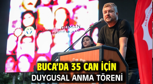 Buca'da 35 can için duygusal anma töreni