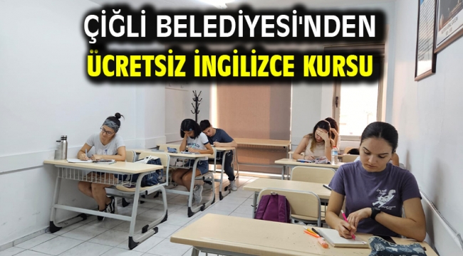 Çiğli Belediyesi'nden Ücretsiz İngilizce Kursu