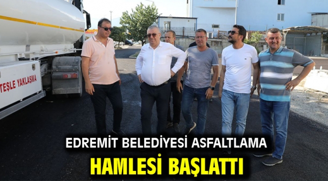 Edremit Belediyesi asfaltlama hamlesi başlattı