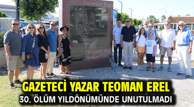 Gazeteci Yazar Teoman Erel 30. ölüm yıldönümünde unutulmadı