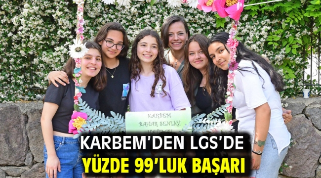 KARBEM'den LGS'de yüzde 99'luk başarı