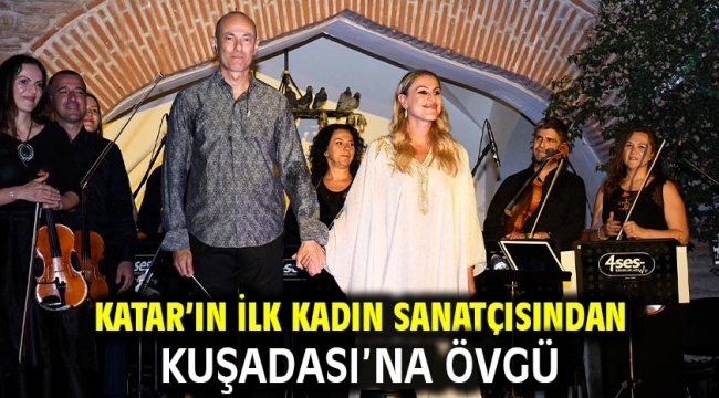 Katar'ın İlk Kadın Sanatçısından Kuşadası'na Övgü