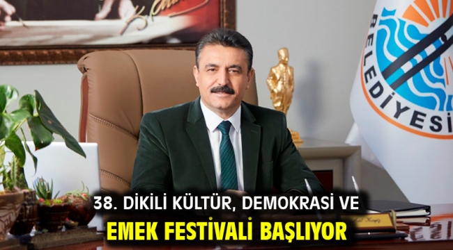 38. Dikili Kültür, Demokrasi ve Emek Festivali Başlıyor