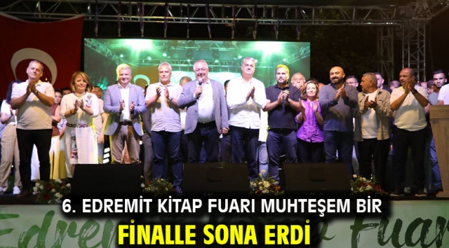 6. Edremit Kitap Fuarı muhteşem bir finalle sona erdi