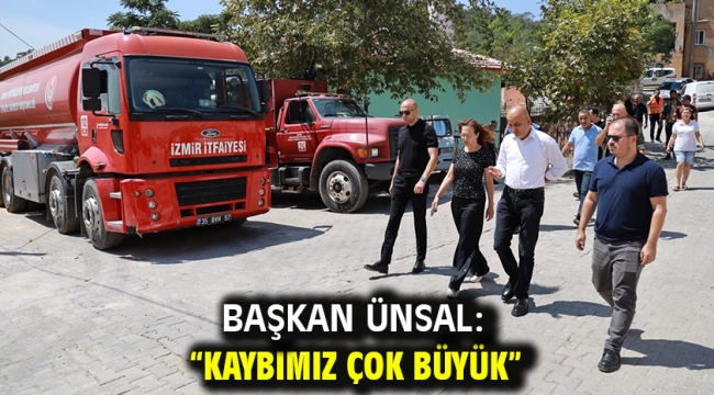 Başkan Ünsal: "Kaybımız çok büyük"