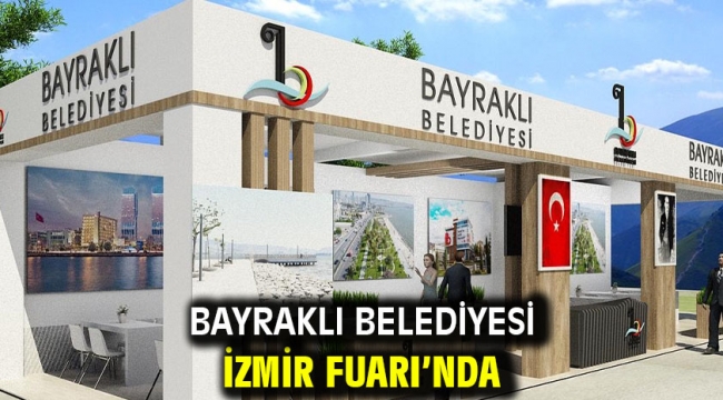 Bayraklı Belediyesi İzmir Fuarı'nda