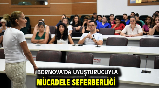 Bornova'da uyuşturucuyla mücadele seferberliği