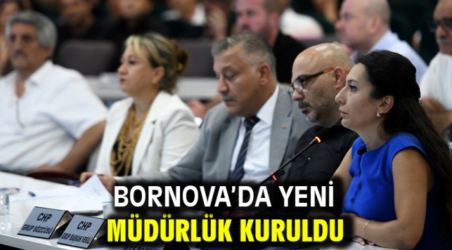 Bornova'da yeni müdürlük kuruldu