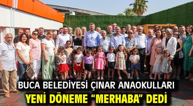 Buca Belediyesi Çınar Anaokulları yeni döneme "merhaba" dedi