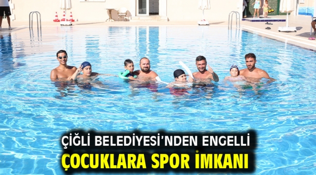 Çiğli Belediyesi'nden Engelli Çocuklara Spor İmkanı