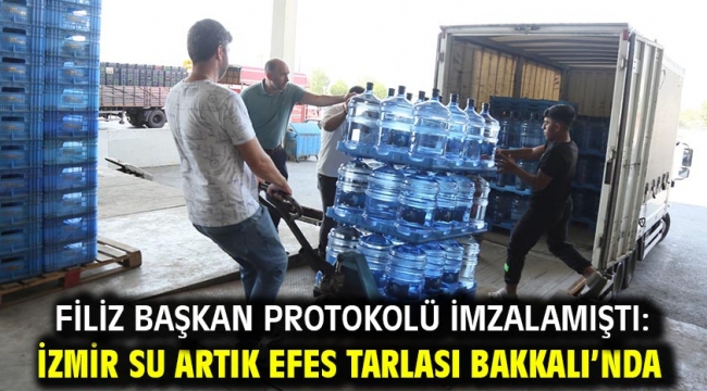 Filiz Başkan Protokolü İmzalamıştı: İzmir Su Artık Efes Tarlası Bakkalı'nda!