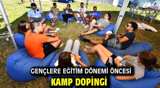 Gençlere eğitim dönemi öncesi kamp dopingi