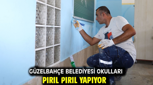 Güzelbahçe Belediyesi Okulları Pırıl Pırıl Yapıyor