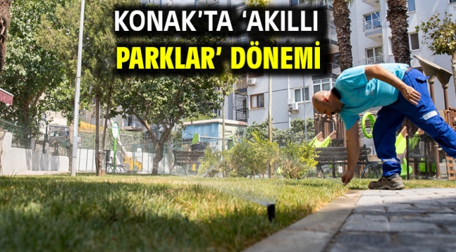 Konak'ta 'Akıllı Parklar' dönemi