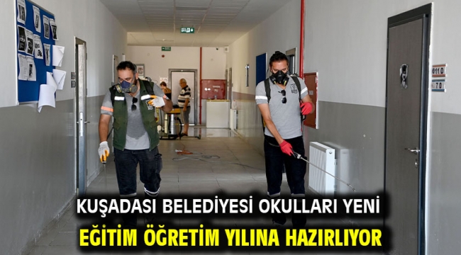 Kuşadası Belediyesi Okulları Yeni Eğitim Öğretim Yılına Hazırlıyor