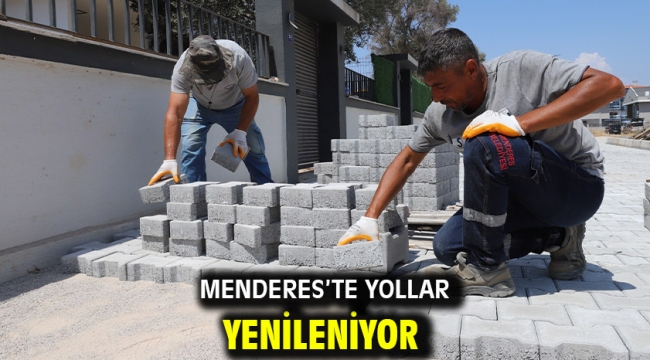 Menderes'te Yollar Yenileniyor