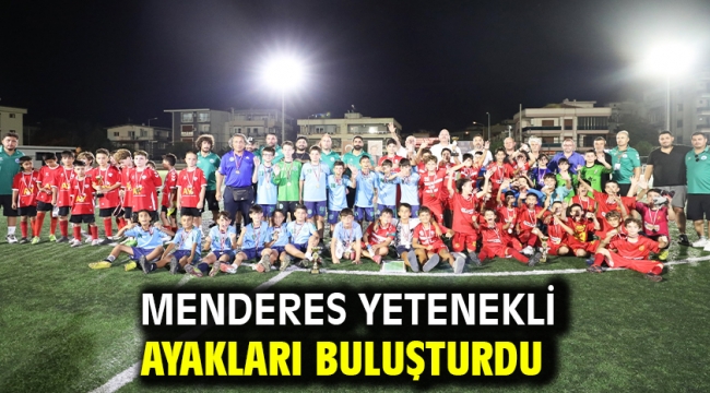 Menderes Yetenekli Ayakları Buluşturdu