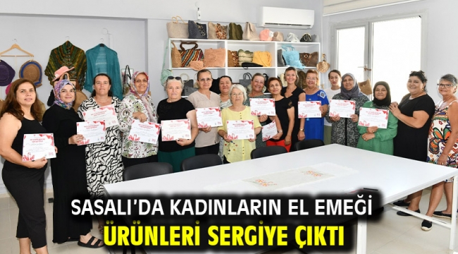 Sasalı'da Kadınların El Emeği Ürünleri Sergiye Çıktı