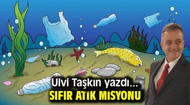 Sıfır Atık Misyonu