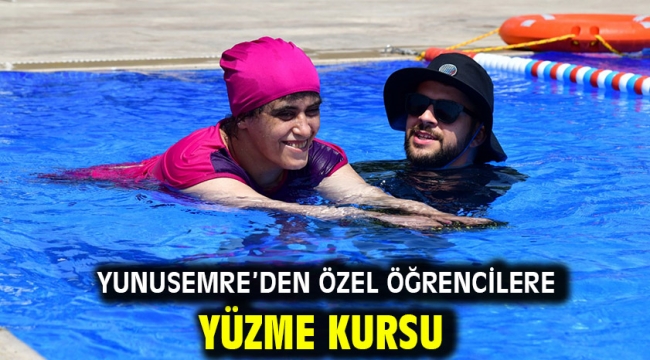 Yunusemre'den Özel Öğrencilere Yüzme Kursu