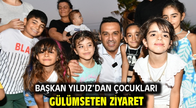 Başkan Yıldız'dan Çocukları Gülümseten Ziyaret