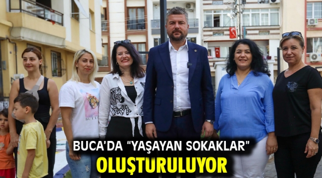 Buca'da "yaşayan sokaklar" oluşturuluyor