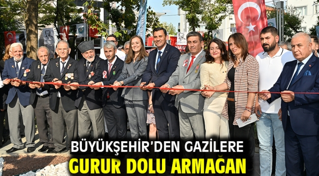 Büyükşehir'den Gazilere Gurur dolu armağan