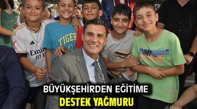 Büyükşehirden Eğitime Destek Yağmuru