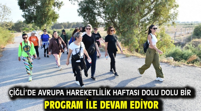 Çiğli'de Avrupa Hareketlilik Haftası dolu dolu bir program ile devam ediyor