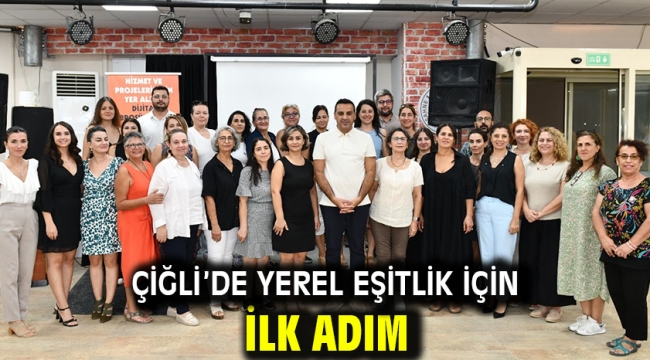 Çiğli'de Yerel Eşitlik için İlk Adım