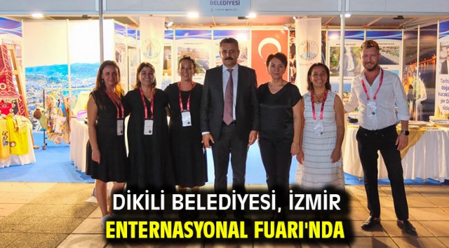 Dikili Belediyesi, İzmir  Enternasyonal Fuarı'nda!