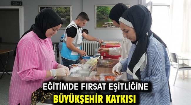 Eğitimde fırsat eşitliğine Büyükşehir katkısı