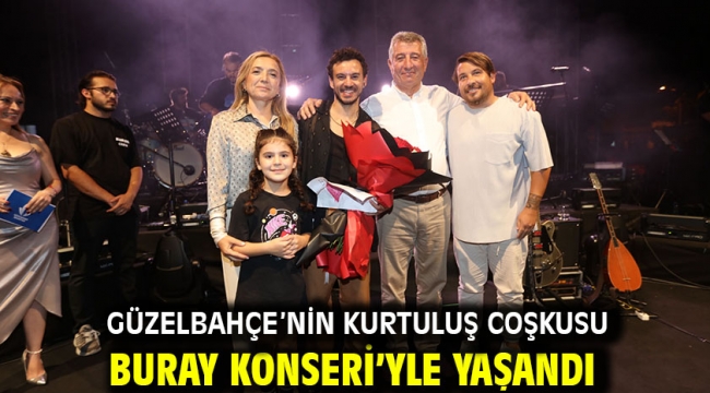 Güzelbahçe'nin Kurtuluş Coşkusu Buray konseri'yle Yaşandı