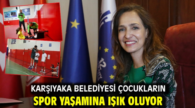 Karşıyaka Belediyesi çocukların spor yaşamına ışık oluyor