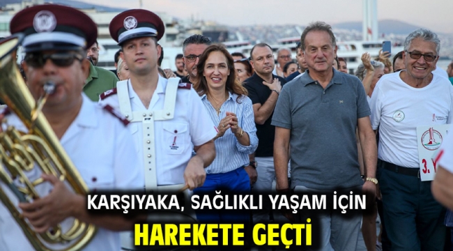 Karşıyaka, sağlıklı yaşam için harekete geçti!