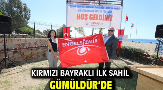 Kırmızı Bayraklı İlk Sahil Gümüldür'de