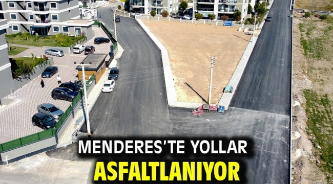 Menderes'te Yollar Asfaltlanıyor