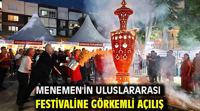 MENEMEN'İN ULUSLARARASI FESTİVALİNE GÖRKEMLİ AÇILIŞ