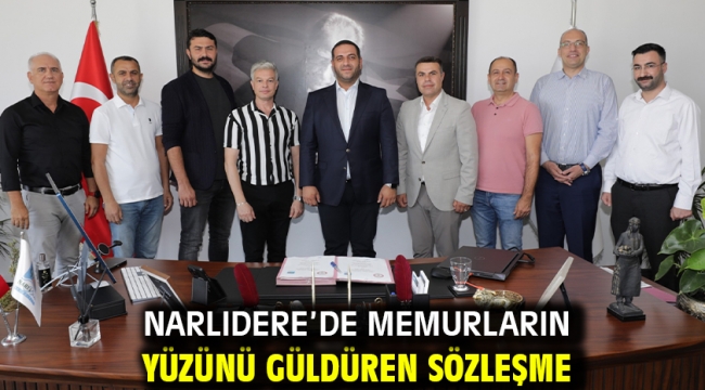 Narlıdere'de Memurların Yüzünü Güldüren Sözleşme