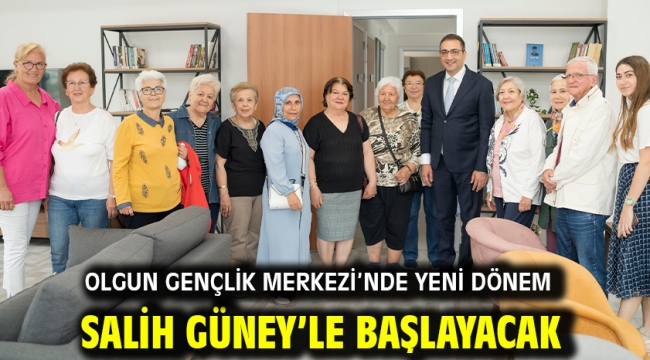 Olgun Gençlik Merkezi'nde yeni dönem Salih Güney'le başlayacak