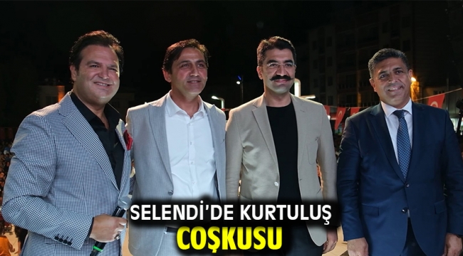 Selendi'de Kurtuluş Coşkusu