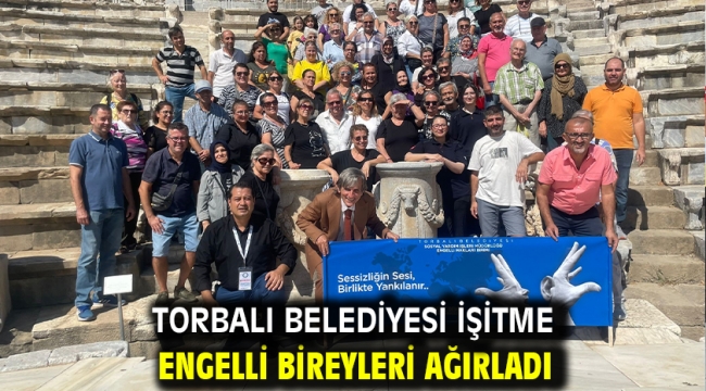 Torbalı Belediyesi işitme engelli bireyleri ağırladı