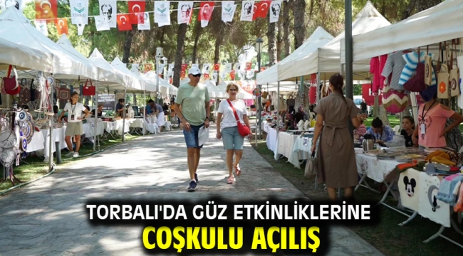  Torbalı'da Güz Etkinliklerine coşkulu açılış