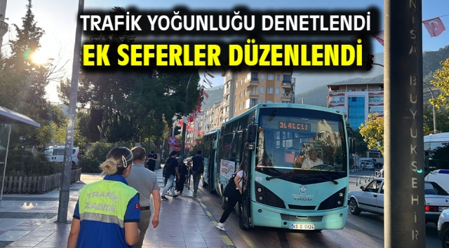 Trafik yoğunluğu denetlendi ek seferler düzenlendi