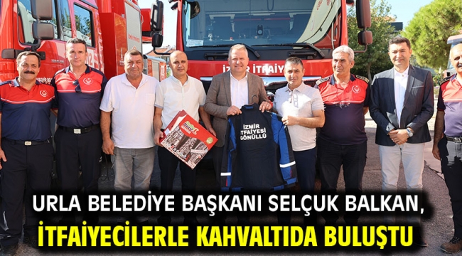 Urla Belediye Başkanı Selçuk Balkan, İtfaiyecilerle Kahvaltıda Buluştu