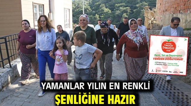 Yamanlar yılın en renkli şenliğine hazır!