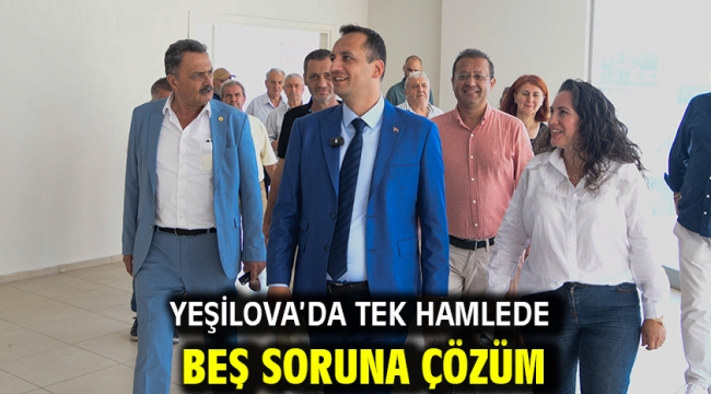  Yeşilova'da tek hamlede beş soruna çözüm