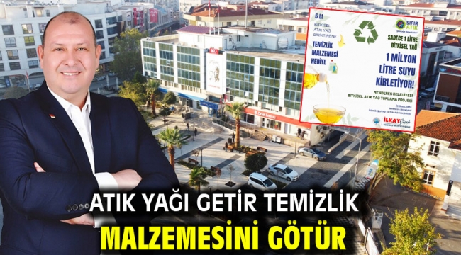 Atık Yağı Getir Temizlik Malzemesini Götür