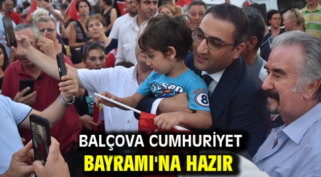 Balçova Cumhuriyet Bayramı'na hazır